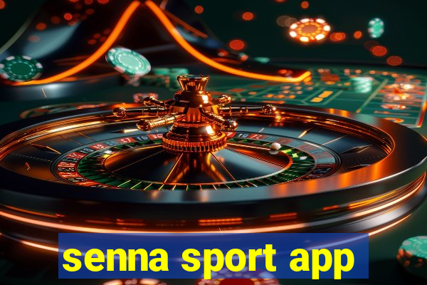 senna sport app